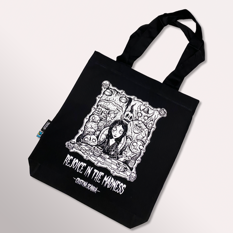 Tote Bag "REJOICE IN THE MADNESS"